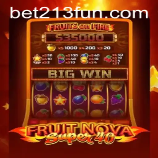 FruitNovaSuper40: A Thrilling Adventure in Online Gaming